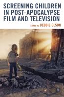 Screening Children In Post-Apocalypse Film And Television