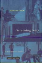 Screening Fears Â€“ On Protective Media