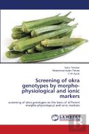 Screening Of Okra Genotypes By Morpho-Physiological And Ionic Markers