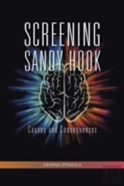 Screening Sandy Hook: Causes And Consequ