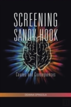Bertrand.pt - Screening Sandy Hook: Causes And Consequ