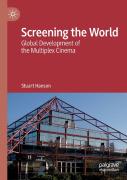 Screening The World