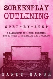 Screenplay Outlining