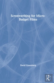 Screenwriting For Micro-Budget Films