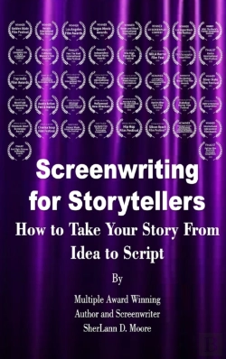 Bertrand.pt - Screenwriting For Storytellers How To Take Your Story From Idea To Script