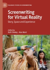 Screenwriting For Virtual Reality