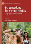 Screenwriting For Virtual Reality