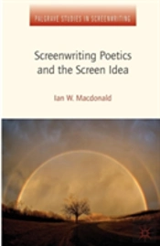Screenwriting Poetics And The Screen Idea