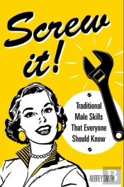 Screw It!