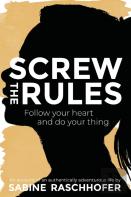 Screw The Rules