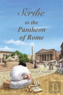 Scribe To The Pantheon Of Rome