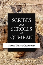 Scribes And Scrolls At Qumran