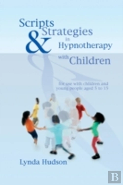 Bertrand.pt - Scripts & Strategies In Hypnotherapy With Children