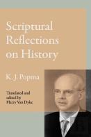 Scriptural Reflections On History