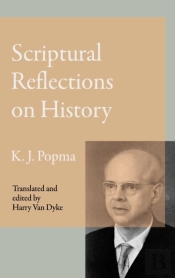 Scriptural Reflections On History