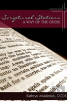 Scriptural Stations - A Way Of The Cross