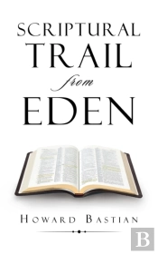 Scriptural  Trail  From Eden