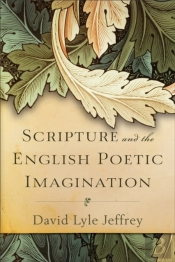 Scripture And The English Poetic Imagination