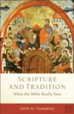 Bertrand.pt - Scripture And Tradition Â€“ What The Bible Really Says