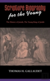 Scripture Biography For The Young: The H