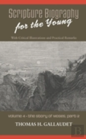 Scripture Biography For The Young: Vol.