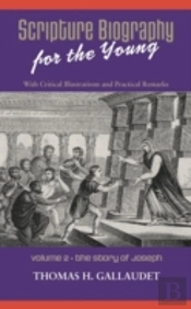 Scripture Biography For The Young: Vol.