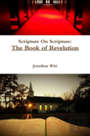Scripture On Scripture: The Book Of Revelation