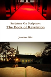 Scripture On Scripture: The Book Of Revelation