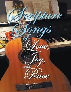 Bertrand.pt - Scripture Songs Of Love, Joy, And Peace
