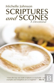 Scriptures And Scones: A Devotional