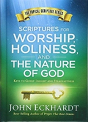 Scriptures For Worship, Holiness, And The Nature Of God