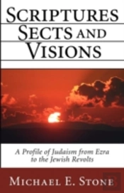Scriptures, Sects, And Visions