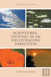 Scriptures, Viewing In An Encouraging Direction