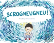 Scrogneugneu !