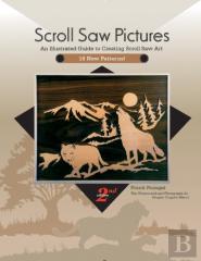 Scroll Saw Pictures, 2nd Edition