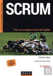 Scrum - 5e Ed.- Pour Une Pratique Vivante De L'Agilite