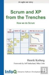 Scrum And Xp From The Trenches
