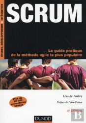 Scrum ; Le Guide Pratique De La Méthode Agile La Plus Populaire (4e Édition)