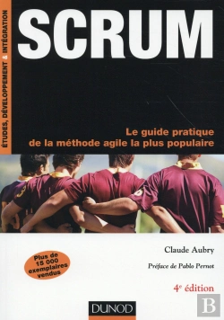 Bertrand.pt - Scrum ; Le Guide Pratique De La Méthode Agile La Plus Populaire (4e Édition)