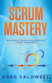 Scrum Mastery