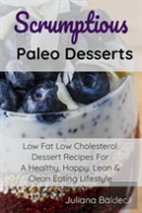 Scrumptious Paleo Desserts