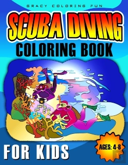 Bertrand.pt - Scuba Diving Coloring Book For Kids Ages 4-8