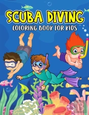 Scuba Diving Coloring Book For Kids