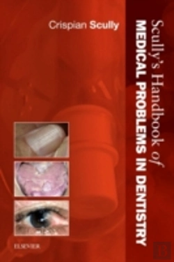 Bertrand.pt - Scully'S Handbook Of Medical Problems In Dentistry