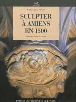 Bertrand.pt - Sculpter À Amiens En 1500