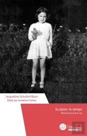 Sculpter Le Temps : Mémoires D'Une Vie
