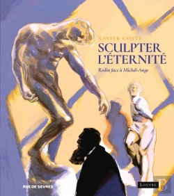 Bertrand.pt - Sculpter L'Éternité : Rodin Face À Michel-Ange
