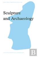 Sculpture And Archaeology