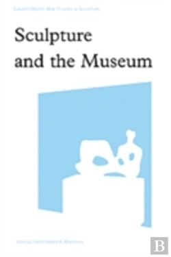 Bertrand.pt - Sculpture And The Museum