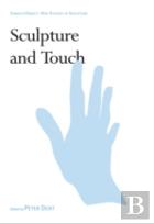 Sculpture And Touch